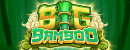 Big Bamboo